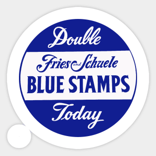 Fries and Schuele Blue Stamps. Department Store. Cleveland, Ohio Sticker